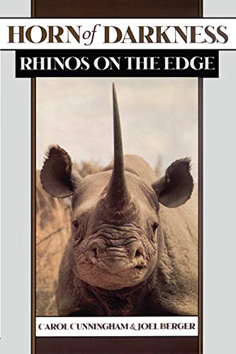 Imagen de archivo de Horn of Darkness: Rhinos on the Edge a la venta por Once Upon A Time Books
