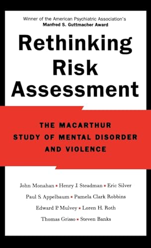 Imagen de archivo de Rethinking Risk Assessment: The MacArthur Study of Mental Disorder and Violence a la venta por Wonder Book