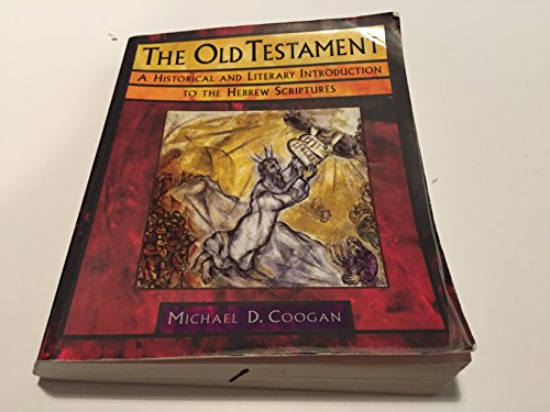 Stock image for The Old Testament: A Historical and Literary Introduction to the Hebrew Scriptures for sale by Andover Books and Antiquities
