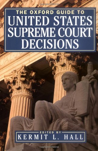 Beispielbild fr The Oxford Guide to United States Supreme Court Decisions zum Verkauf von Wonder Book