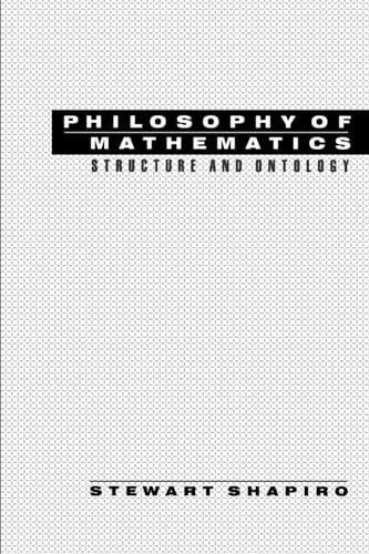 Philosophy of Mathematics: Structure and Ontology (9780195139303) by Shapiro, Stewart