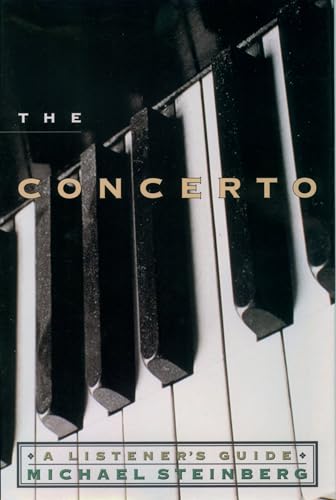 9780195139310: THE CONCERTO: A Listener's Guide