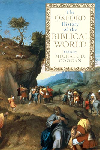 9780195139372: The Oxford History of the Biblical World