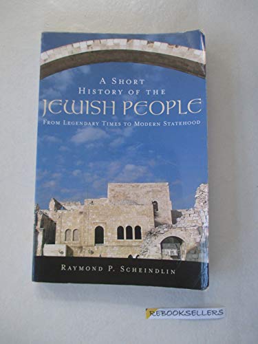 Imagen de archivo de A Short History of the Jewish People: From Legendary Times to Modern Statehood a la venta por ThriftBooks-Dallas