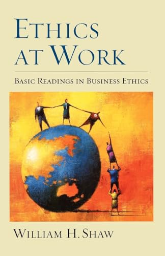 Stock image for Ethics at Work : Basic Readings in Business Ethics for sale by Better World Books