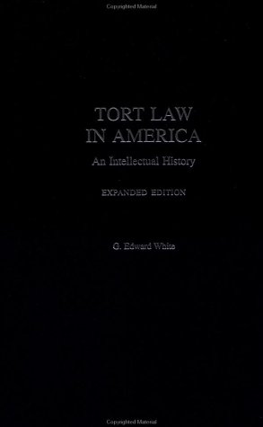 9780195139648: Tort Law in America: An Intellectual History