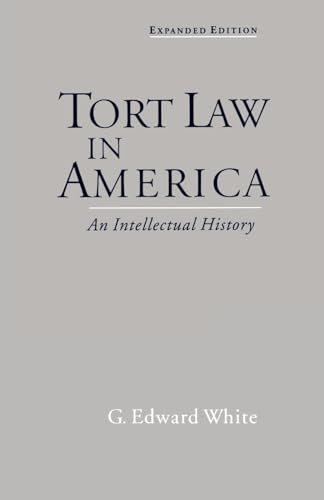 Stock image for Tort Law in America: An Intellectual History for sale by ThriftBooks-Dallas