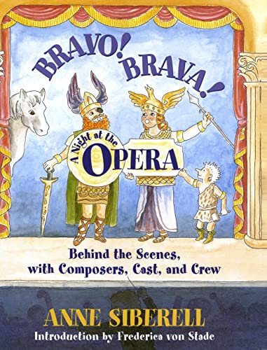 Imagen de archivo de Bravo! Brava! A Night at the Opera: Behind the Scenes with Composers, Cast, and Crew a la venta por SecondSale