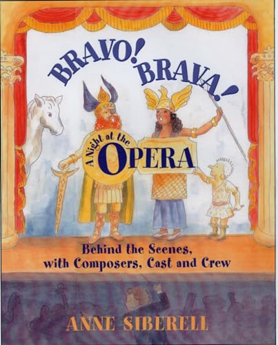 Stock image for Bravo! Brava! A Night at the Opera: Behind the Scenes with Composers, Cast, and Crew for sale by SecondSale
