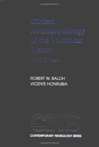 Stock image for Clinical Neurophysiology of the Vestibular System for sale by ThriftBooks-Atlanta