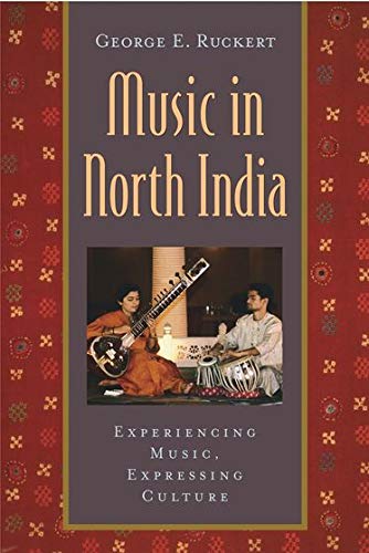 Stock image for Music in North India: Experiencing Music, Expressing Culture (Global Music Series) for sale by ZBK Books