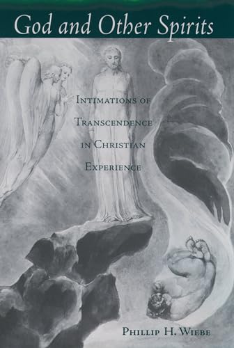 Imagen de archivo de God and Other Spirits : Intimations of Transcendence in Christian Experience a la venta por Better World Books