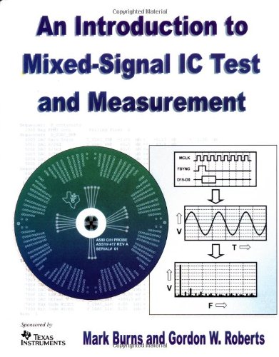 Stock image for An Introduction to Mixed-Signal IC Test and Measurement (The Oxford Series in Electrical and Computer Engineering) for sale by HPB-Red