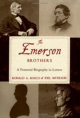 Stock image for The Emerson Brothers: A Fraternal Biography in Letters for sale by More Than Words