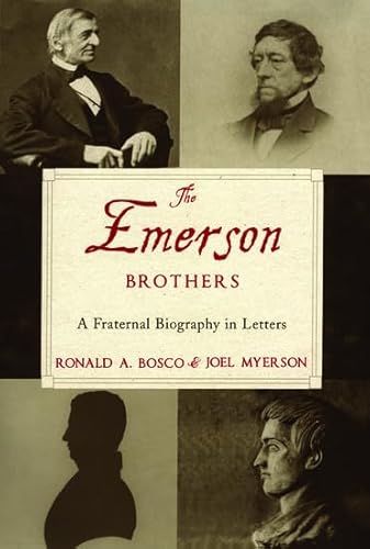 Stock image for The Emerson Brothers: A Fraternal Biography in Letters for sale by ThriftBooks-Atlanta