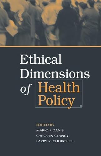 Imagen de archivo de Ethical Dimensions of Health Policy a la venta por HPB-Ruby