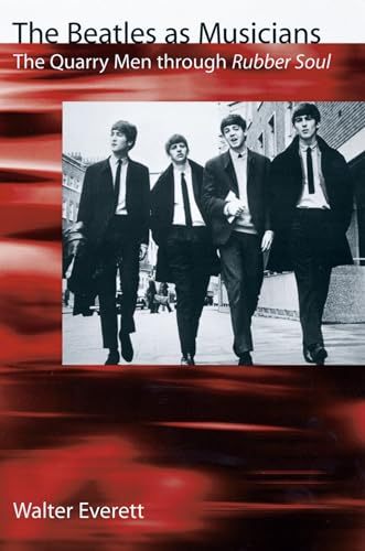 9780195141054: The Beatles As Musicians: The Quarry Men through Rubber Soul