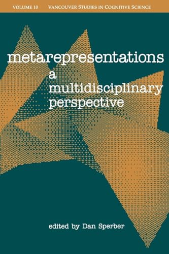 9780195141153: Metarepresentations: A Multidisciplinary Perspective (|c NDCS |t New Directions in Cognitive Science)