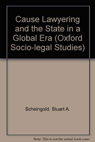 Beispielbild fr Cause Lawyering and the State in a Global Era (Oxford Socio-Legal Studies) zum Verkauf von Midtown Scholar Bookstore
