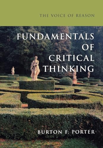 Stock image for The Voice of Reason: Fundamentals of Critical Thinking for sale by HPB-Red