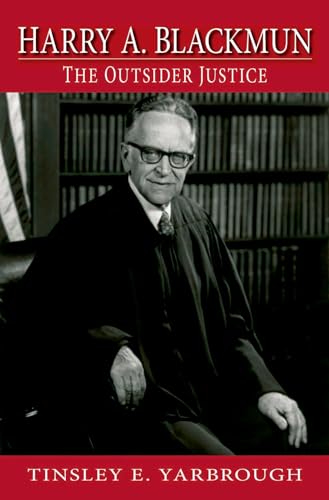 9780195141238: Harry A. Blackmun: The Outsider Justice