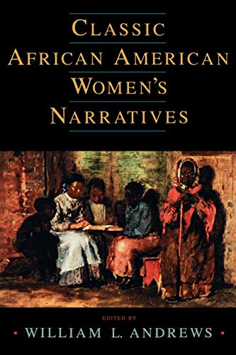9780195141351: Classic African American Women's Narratives