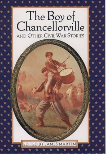 Beispielbild fr The Boy of Chancellorville and Other Civil War Stories zum Verkauf von Wonder Book