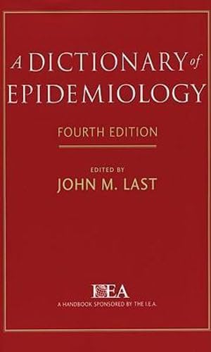9780195141696: A Dictionary of Epidemiology