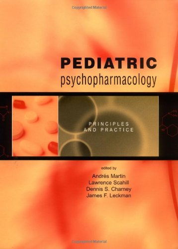 9780195141733: Pediatric Psychopharmacology: Principles and Practice