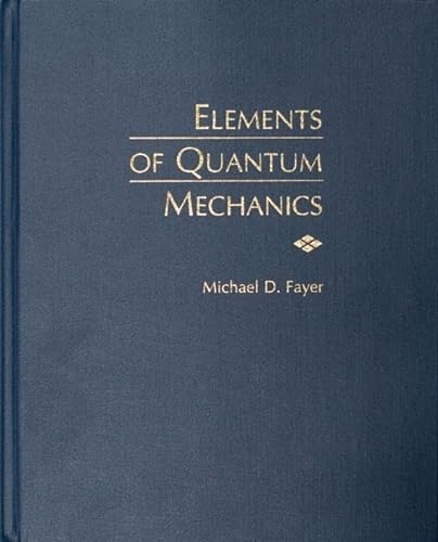 9780195141955: Elements of Quantum Mechanics