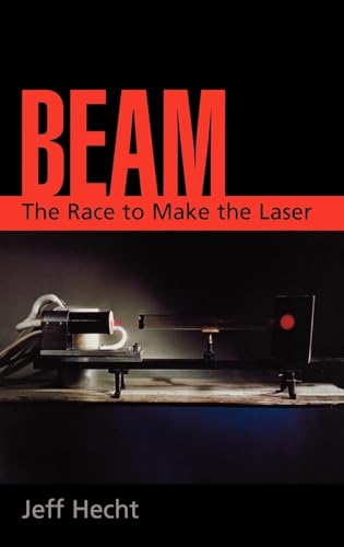 Beispielbild fr Beam : The Race to Make the Laser zum Verkauf von Better World Books