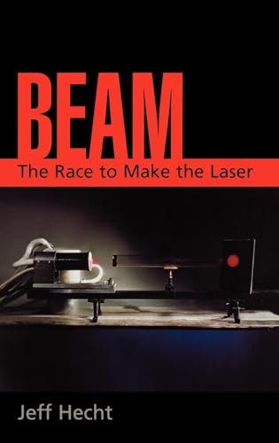 Stock image for Beam: The Race to Make the Laser for sale by HPB-Ruby
