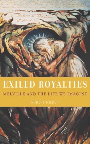 9780195142327: Exiled Royalties: Melville and the Life We Imagine