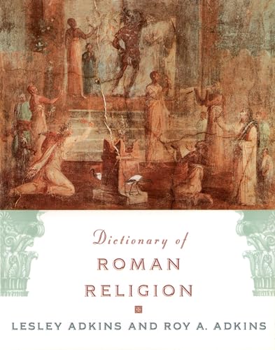 9780195142334: Dictionary of Roman Religion