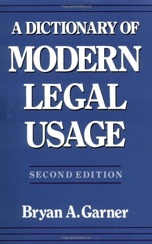 Stock image for A Dictionary of Modern Legal Usage for sale by Goodwill Books