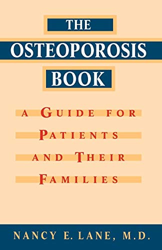 Beispielbild für The Osteoporosis Book: A Guide for Patients and Their Families zum Verkauf von WorldofBooks