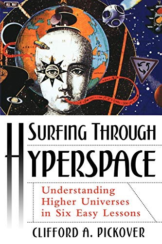 9780195142419: Surfing Through Hyperspace: Understanding Higher Universes in Six Easy Lessons