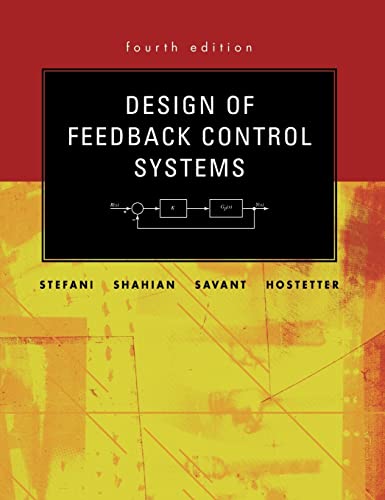 Stock image for Design of Feedback Control Systems (Oxford Series in Electrical and Computer Engineering (Hardcover)) for sale by SecondSale