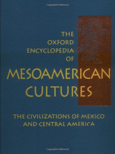 9780195142556: The Oxford Encyclopedia of Mesoamerican Cultures