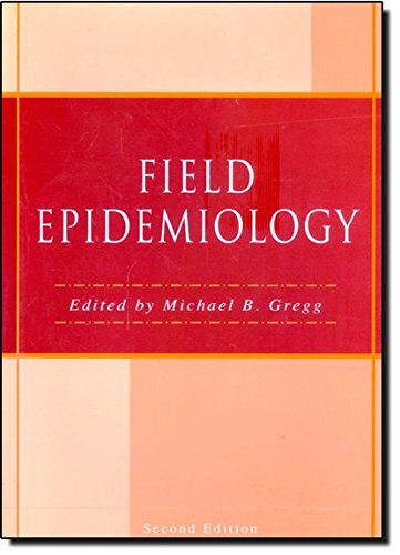 Stock image for Field Epidemiology Gregg, Michael B. for sale by Aragon Books Canada