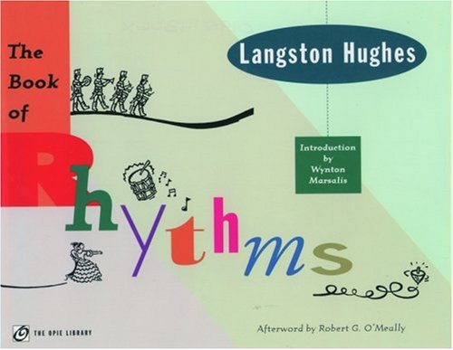 The Book of Rhythms (The ^AIona and Peter Opie Library of Children's Literature) (9780195143065) by Langston Hughes