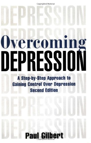 Imagen de archivo de Overcoming Depression: A Step-by-Step Approach to Gaining Control Over Depression a la venta por SecondSale