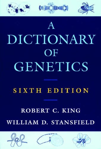9780195143256: A Dictionary of Genetics: 6th edition