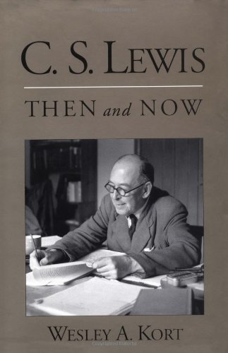 Beispielbild fr C.S. Lewis Then and Now zum Verkauf von Ann Open Book