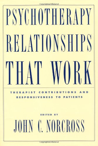 9780195143461: Psychotherapy Relationships that Work: Therapist Contributions and Responsiveness to Patients