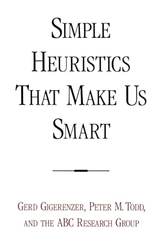 Beispielbild fr Simple Heuristics That Make Us Smart zum Verkauf von Ergodebooks