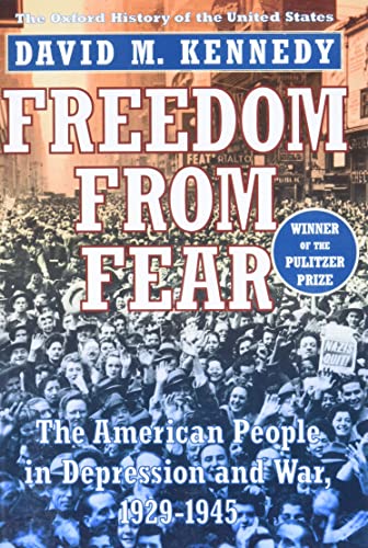 Imagen de archivo de Freedom from Fear: The American People in Depression and War, 1929-1945 (Oxford History of the United States) a la venta por KuleliBooks