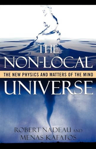 9780195144086: The Non-Local Universe: The New Physics and Matters of the Mind