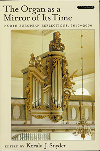 9780195144154: The Organ As a Mirror of Its Time: North European Reflections, 1610-2000