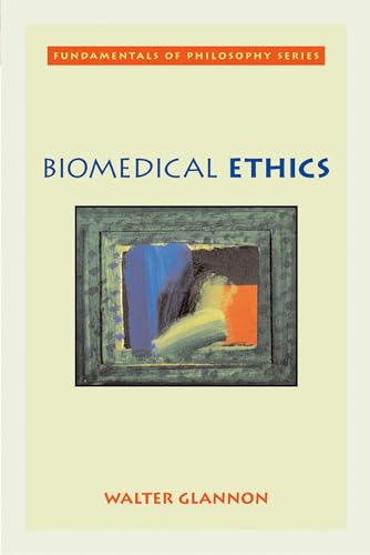 Imagen de archivo de Biomedical Ethics (Fundamentals of Philosophy) a la venta por Ergodebooks
